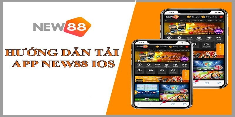 Tải app new88 cách thức cài app chi tiết cho hội viên nhà cái